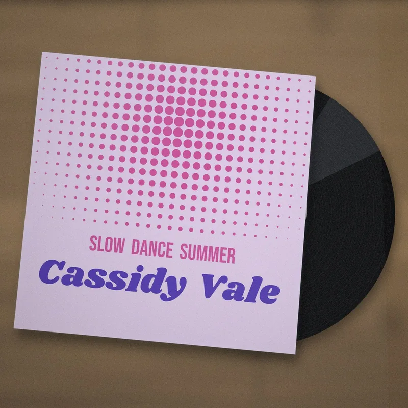 Slow Dance Summer LP by Cassidy Vale