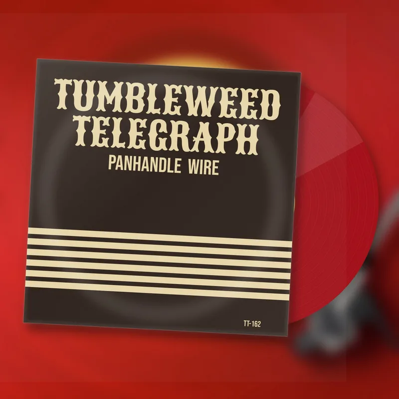 Tumbleweed Telegraph, Panhandle Wire LP, 2016 by Tumbleweed Telegraph