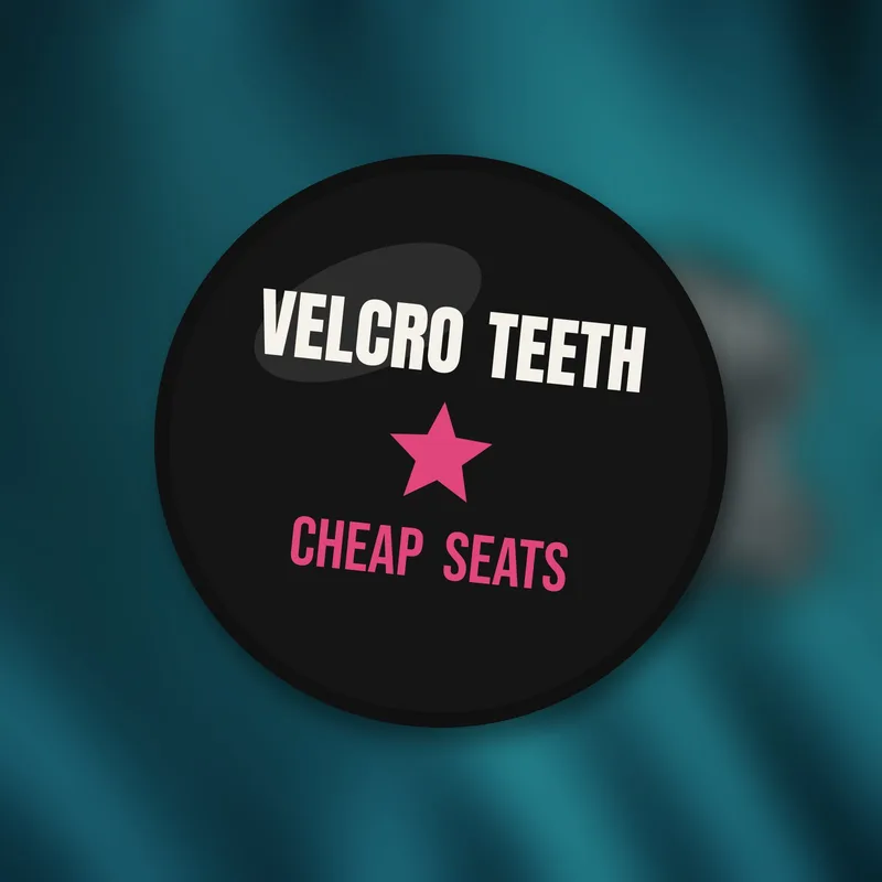 Cheap Seats button by Velcro Teeth