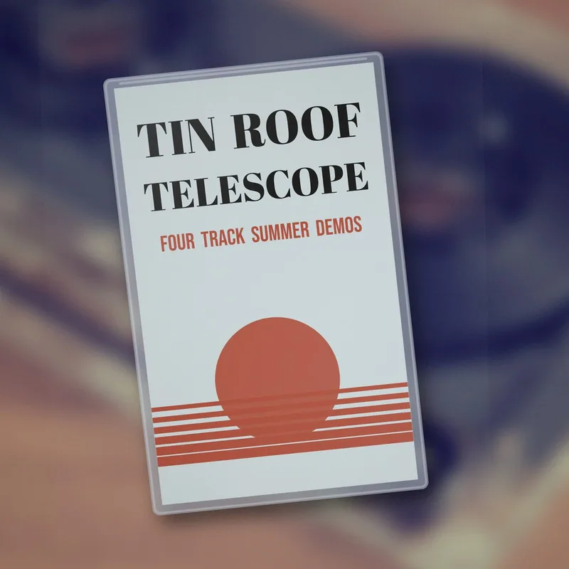 Four Track Summer demos cassette by Tin Roof Telescope