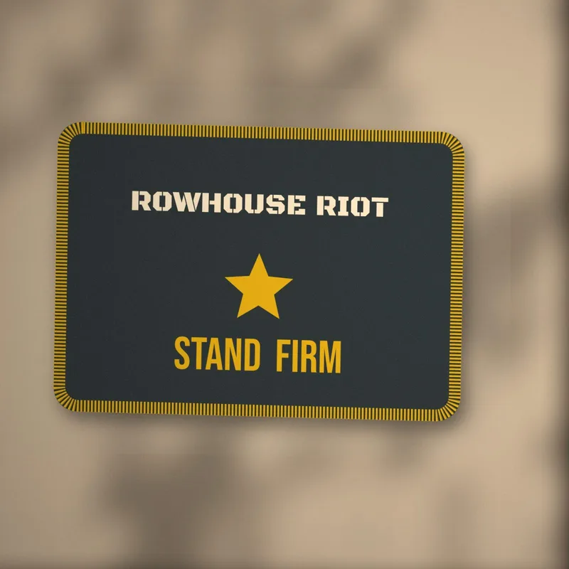 Stand Firm patch by Rowhouse Riot