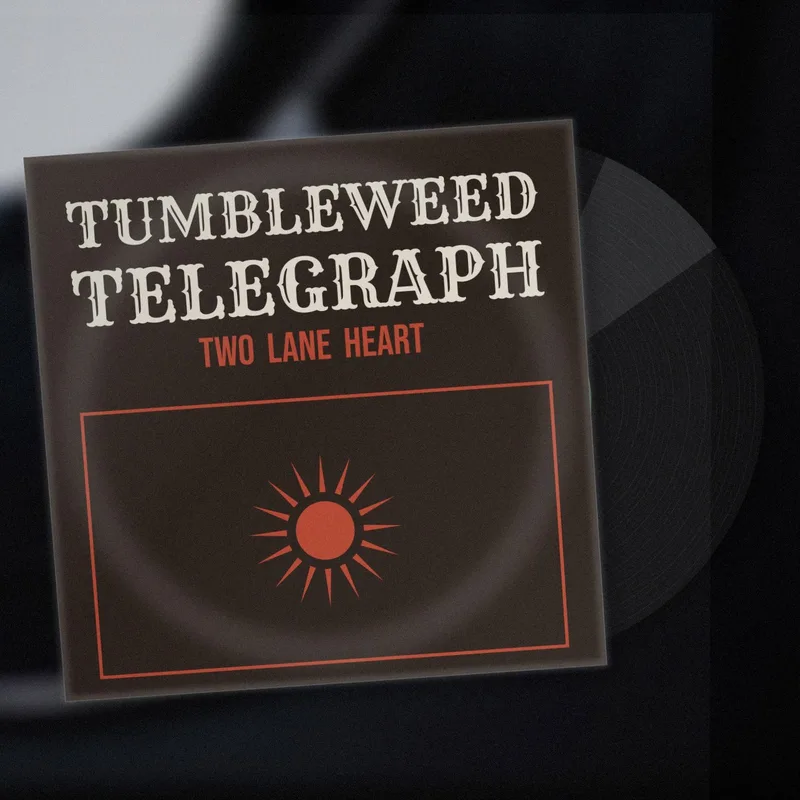 Two Lane Heart LP by Tumbleweed Telegraph
