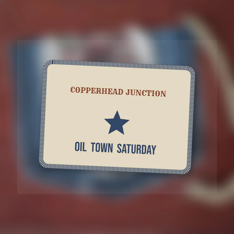 Copperhead Junction, Oil Town Saturday patch, 2009 by Copperhead Junction