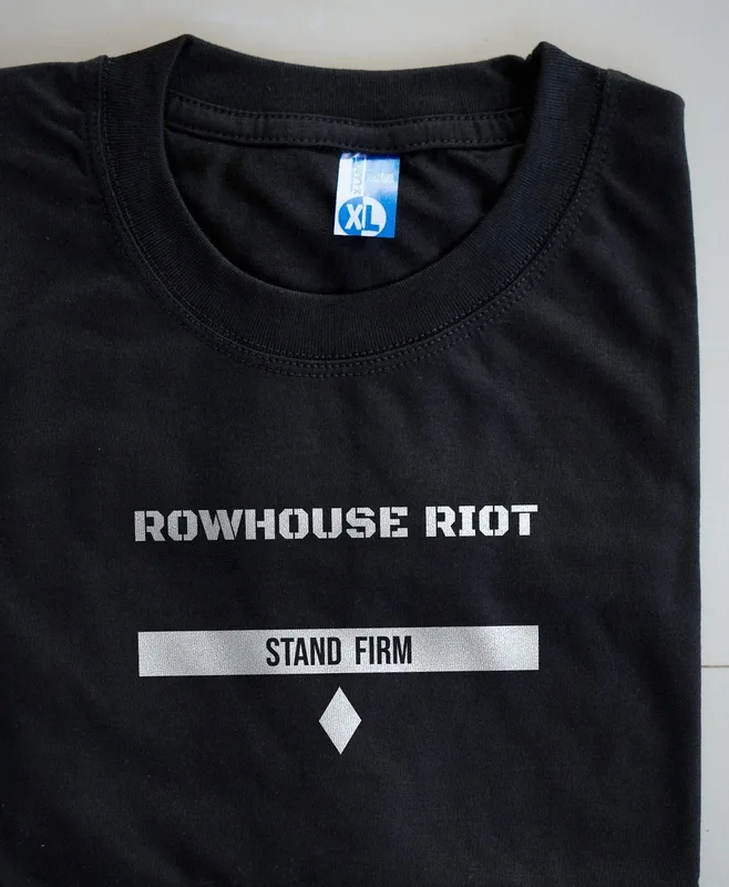Stand Firm tee by Rowhouse Riot