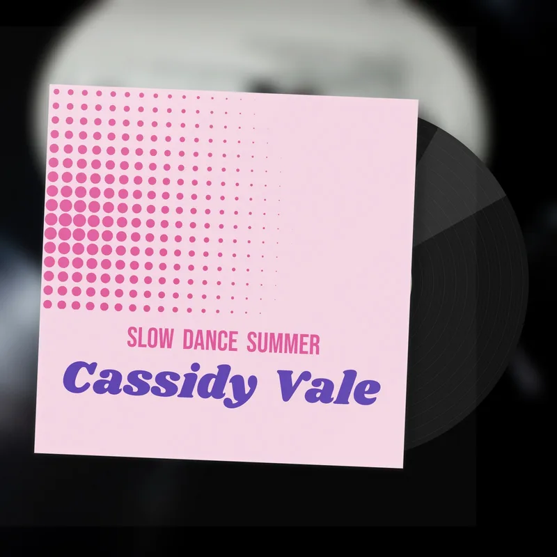 Slow Dance Summer LP by Cassidy Vale