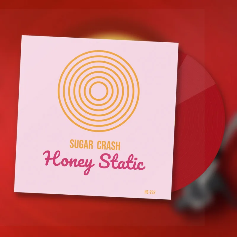 Honey Static, Sugar Crash LP, 2023 by Honey Static