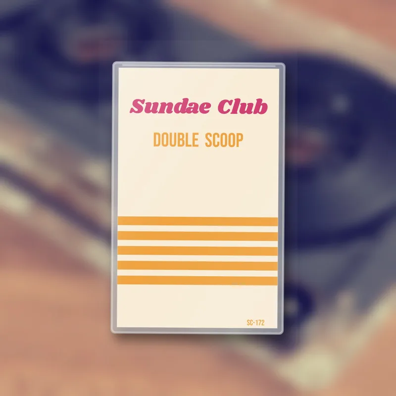 Sundae Club, Double Scoop cassette, 2017 by Sundae Club