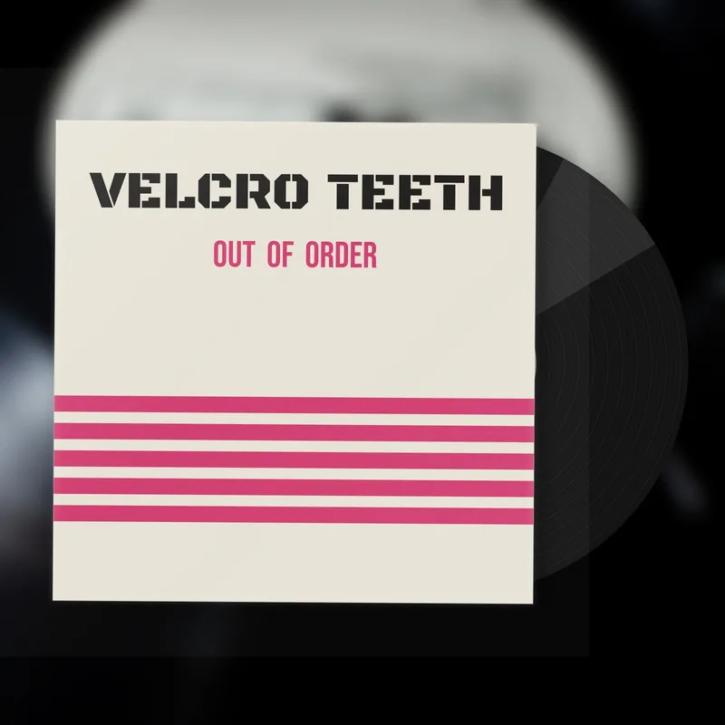 Out of Order LP by Velcro Teeth