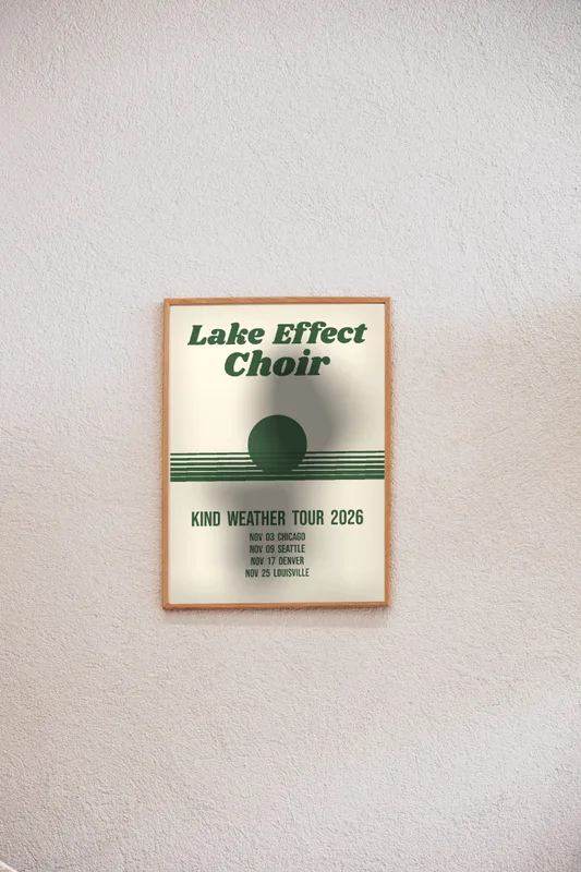Kind Weather tour screen print 2026 by Lake Effect Choir