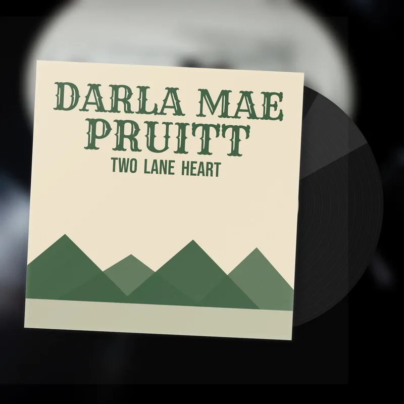 Two Lane Heart LP by Darla Mae Pruitt